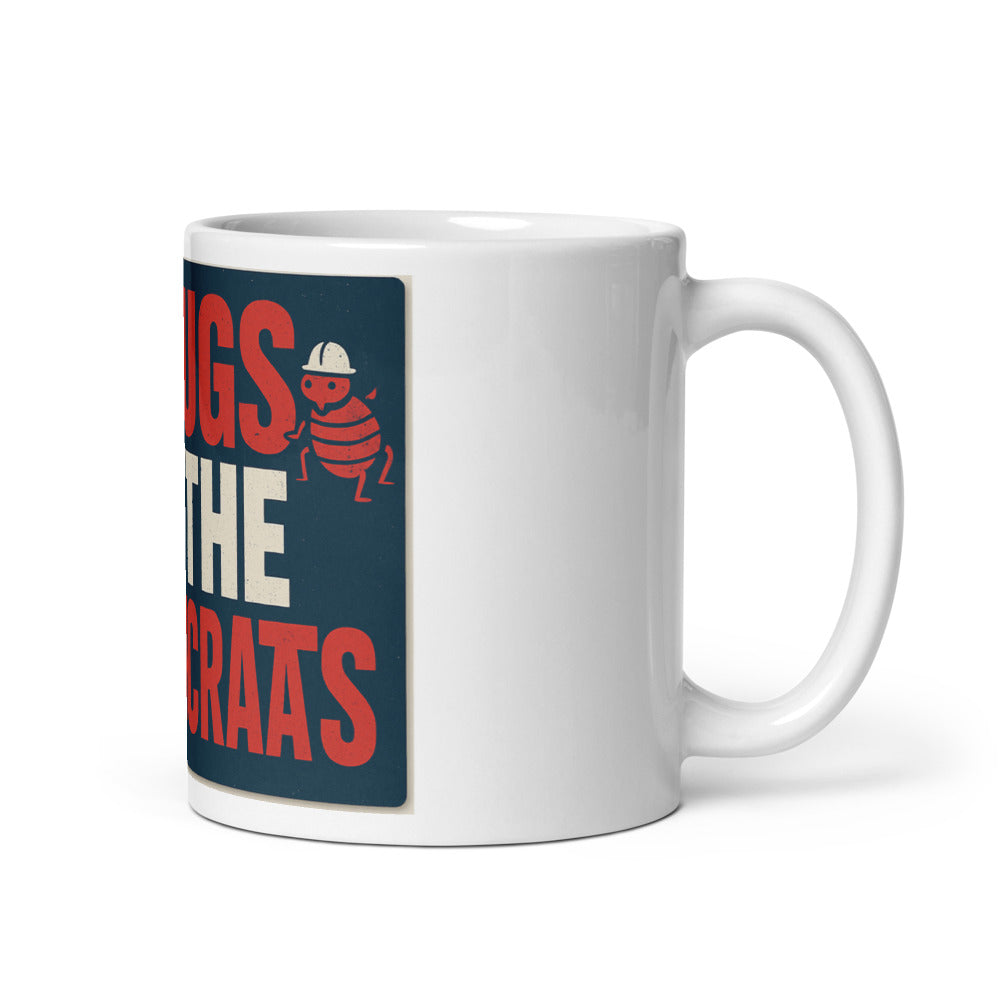 "Bedbugs Beat The Bureaucrats" Mug — political satire mug mockup — view 1