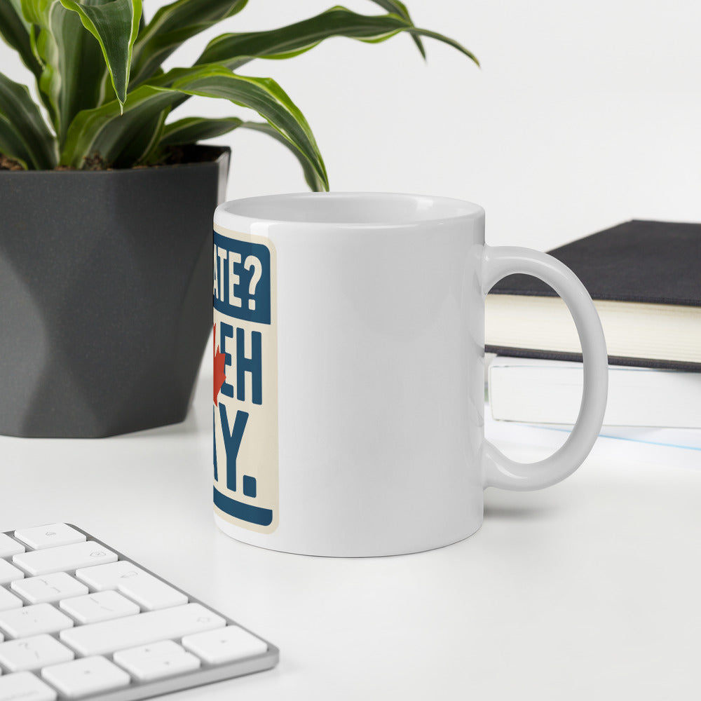 "51st State? No Eh Way." Mug — political satire mug mockup — view 6