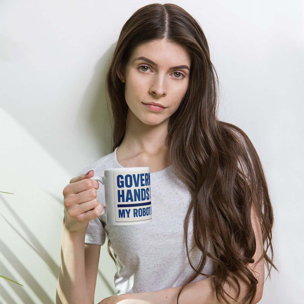 "Government Hands Off My Robot Butler" Mug — political satire mug mockup — view 4