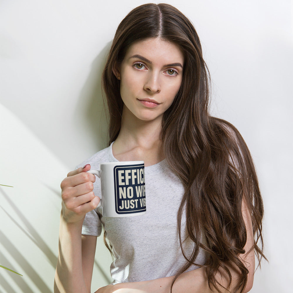 "Efficiency: No Wifi, Just Vibes" Mug — political satire mug mockup — view 4